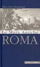 Seller image for Le mura antiche di roma for sale by Libro Co. Italia Srl
