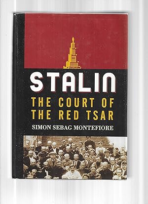 Image du vendeur pour STALIN: At The Court Of The Red Tsar. mis en vente par Chris Fessler, Bookseller