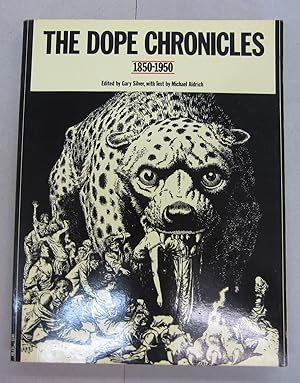 Imagen del vendedor de The Dope Chronicles, 1850-1950 a la venta por Midway Book Store (ABAA)