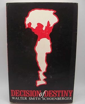 Image du vendeur pour Decision of Destiny mis en vente par Easy Chair Books