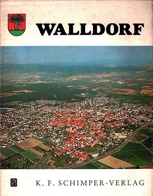 Bild des Verkufers fr Walldorf [Red.: Rudolf Lehr] zum Verkauf von Versandantiquariat Nussbaum