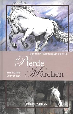 Pferde-Märchen Zum Erzählen und Vorlesen