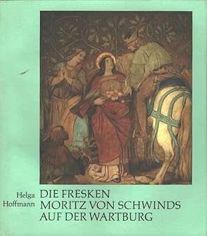 Die Fresken Moritz von Schwinds auf der Wartburg. Aufn. von Klaus G. Beyer