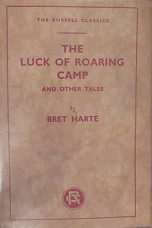 Seller image for The Luck of Roaring Camp & Other Tales for sale by Quathlamba Winds Books