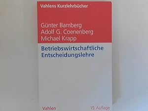 Seller image for Betriebswirtschaftliche Entscheidungslehre Vahllens Kurzlehrbcher. for sale by ANTIQUARIAT FRDEBUCH Inh.Michael Simon