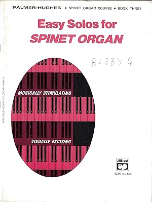 Easy Solos for Spinet Organ (Spinet Organ Course Book Three)