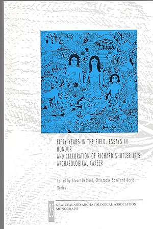 Bild des Verkufers fr Fifty Years in the Field. Essays in Honour and Celebration of Richard Shutler Jr's Archaeological Career. zum Verkauf von Browsers Books