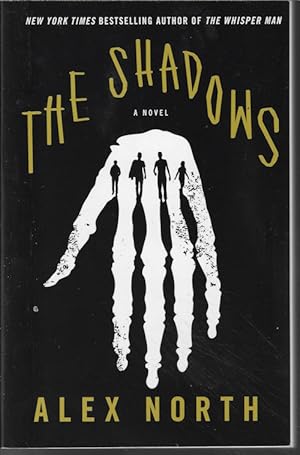 THE SHADOWS; A Novel