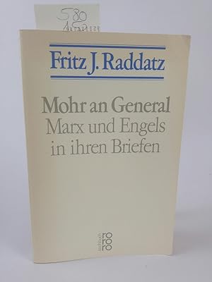 Image du vendeur pour Mohr an General. Marx und Engels in ihren Briefen mis en vente par ANTIQUARIAT Franke BRUDDENBOOKS