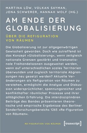 Bild des Verkufers fr Am Ende der Globalisierung ber die Refiguration von Rumen zum Verkauf von Bunt Buchhandlung GmbH