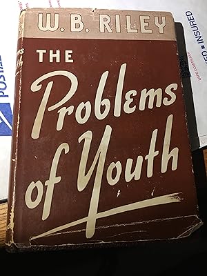 Seller image for The Problems of Youth. for sale by Bristlecone Books  RMABA