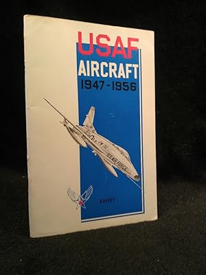 USAF Aircraft 1947-1956: United States Air Force and United States Army