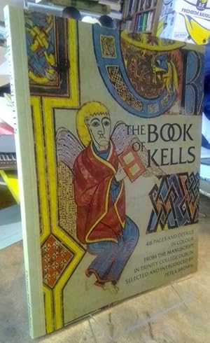 Bild des Verkufers fr The Book of Kells. Forty-eight Pages and Details in Colour from the Manuscript in Trinity College, Dublin. zum Verkauf von Antiquariat Thomas Nonnenmacher