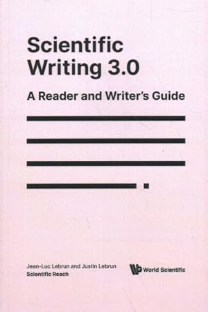 Image du vendeur pour Scientific Writing 3.0 : A Reader and Writer's Guide mis en vente par GreatBookPricesUK