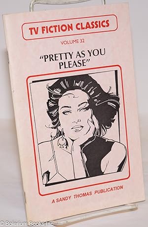 Seller image for TV Fiction Classics Magazine: #32, "Pretty As You Please" for sale by Bolerium Books Inc.