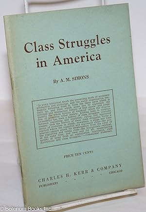 Imagen del vendedor de Class Struggles in America. Revised and enlarged a la venta por Bolerium Books Inc.