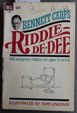 Seller image for RIDDLE-DE-DEE: 458 - COUNT THEM - 458 RIDDLES, OLD AND NEW, FOR CHILDREN FROM 12 (Dell Book # 7442 ) for sale by Comic World