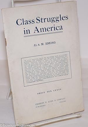 Imagen del vendedor de Class Struggles in America. Revised and enlarged a la venta por Bolerium Books Inc.