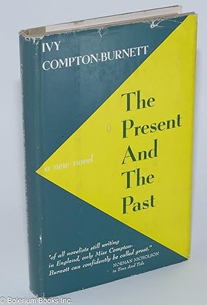 Seller image for The Present and the Past: a new novel for sale by Bolerium Books Inc.