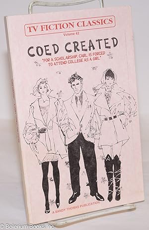 Seller image for TV Fiction Classics Magazine: #42, "Coed Created" for sale by Bolerium Books Inc.