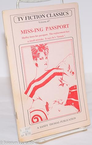 Seller image for TV Fiction Classics Magazine #7, "Miss-ing Passport" [later Passport to Femininity] for sale by Bolerium Books Inc.