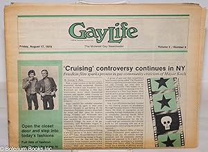 Immagine del venditore per GayLife: the Midwest gay newsleader; vol. 5, #9, Friday, August 17, 1979: 'Cruising' Controversy Continues in NY venduto da Bolerium Books Inc.