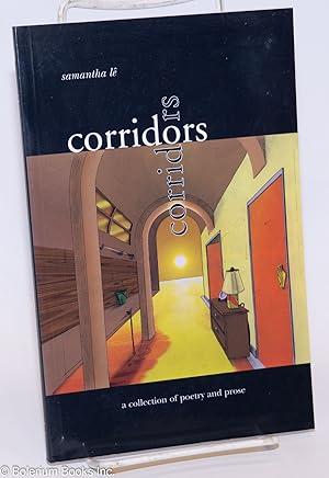 Imagen del vendedor de Corridors: A Collection of Poetry and Prose a la venta por Bolerium Books Inc.