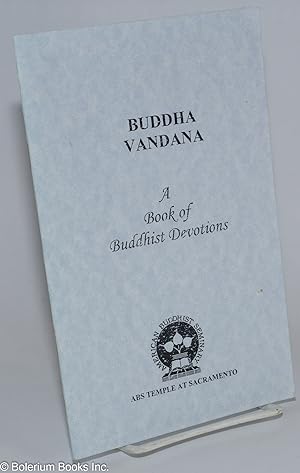 Buddha Vandana: A Book of Buddhist Devotions