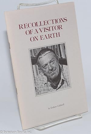 Recollections of a Visitor on Earth