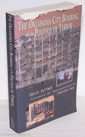 Seller image for The Oklahoma City bombing and the politics of terror for sale by Bolerium Books Inc.