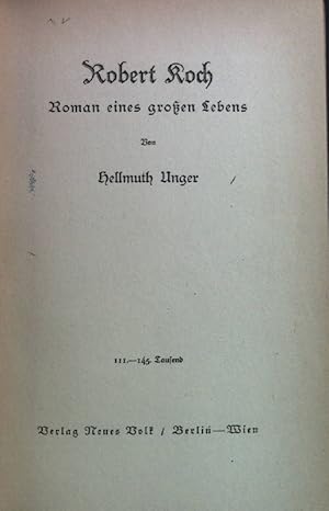 Imagen del vendedor de Robert Koch. Roman eines groen Lebens. a la venta por books4less (Versandantiquariat Petra Gros GmbH & Co. KG)