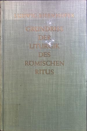 Bild des Verkufers fr Grundriss der Liturgik des rmischen Ritus. zum Verkauf von books4less (Versandantiquariat Petra Gros GmbH & Co. KG)