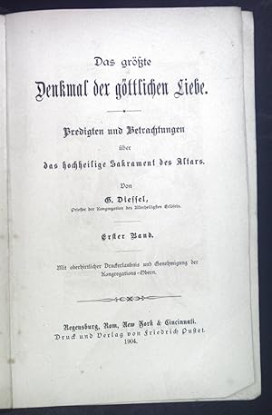 Bild des Verkufers fr Das grte Denkmal der gttlichen Liebe. Predigten und Betrachtungen ber das hochheilige Sakrament des Altars. Erster Band zum Verkauf von books4less (Versandantiquariat Petra Gros GmbH & Co. KG)