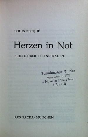 Bild des Verkufers fr Herzen in Not. Briefe ber Lebensfragen. zum Verkauf von books4less (Versandantiquariat Petra Gros GmbH & Co. KG)
