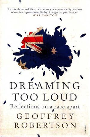 Bild des Verkufers fr Dreaming Too Loud: Reflections on a Race Apart zum Verkauf von Goulds Book Arcade, Sydney
