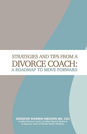 Immagine del venditore per Strategies and Tips from a Divorce Coach venduto da moluna