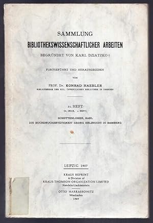 Immagine del venditore per Die Buchdruckerttigkeit Georg Erlingers in Bamberg. Ein Beitrag zur Geschichte der Reformationszeit. venduto da Antiquariat Dennis R. Plummer