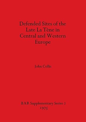 Seller image for Defended Sites of the Late La Tne in Central and Western Europe for sale by moluna