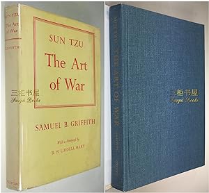Sun Tzu: The Art of War, Translated and with an Introduction by Samuel B. Griffith, with a Forewo...