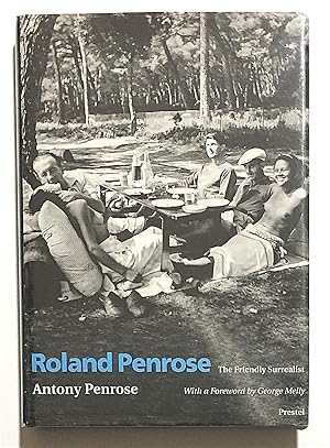 Roland Penrose. The Friendly Surrealist [inscribed]