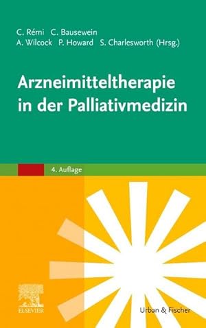 Seller image for Arzneimitteltherapie in der Palliativmedizin for sale by BuchWeltWeit Ludwig Meier e.K.