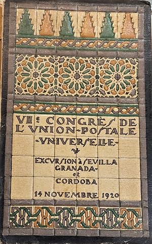 VII Congrès de l'Union Postale Universal. Excursion à Sevilla, Granada et Cordoba. 14 Novembre 1920.