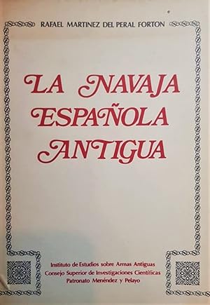 Seller image for La navaja espaola antigua. for sale by Librera Anticuaria Antonio Mateos