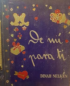 De mí para ti. Una novela en cartas con una historia y su moraleja para cuantos están enamorados ...