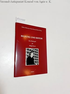 Seller image for Bildung und Bistum : Eine Dankesgabe fr Philipp Boonen : for sale by Versand-Antiquariat Konrad von Agris e.K.