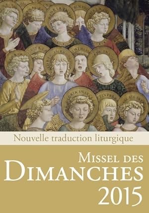 Image du vendeur pour Missel des dimanches 2015 - Collectif mis en vente par Book Hmisphres