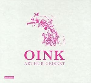 Imagen del vendedor de Oink - Arthur Geisert a la venta por Book Hmisphres