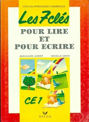 Image du vendeur pour Les 7 cl?s pour lire et pour ?crire CE1 - Jean-Claude Landier mis en vente par Book Hmisphres