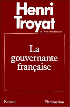 Image du vendeur pour La gouvernante fran?aise - Henri Troyat mis en vente par Book Hmisphres