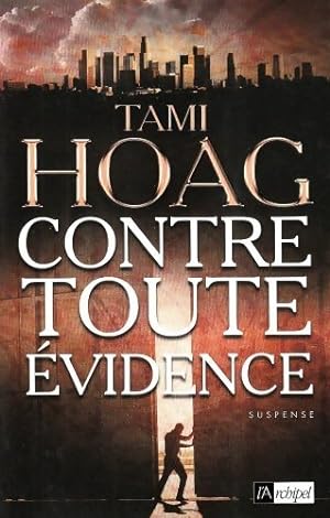 Contre toute évidence - Tami Hoag
